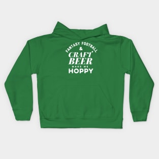 Fantasy Football and Craft Beer make me Hoppy. Kids Hoodie